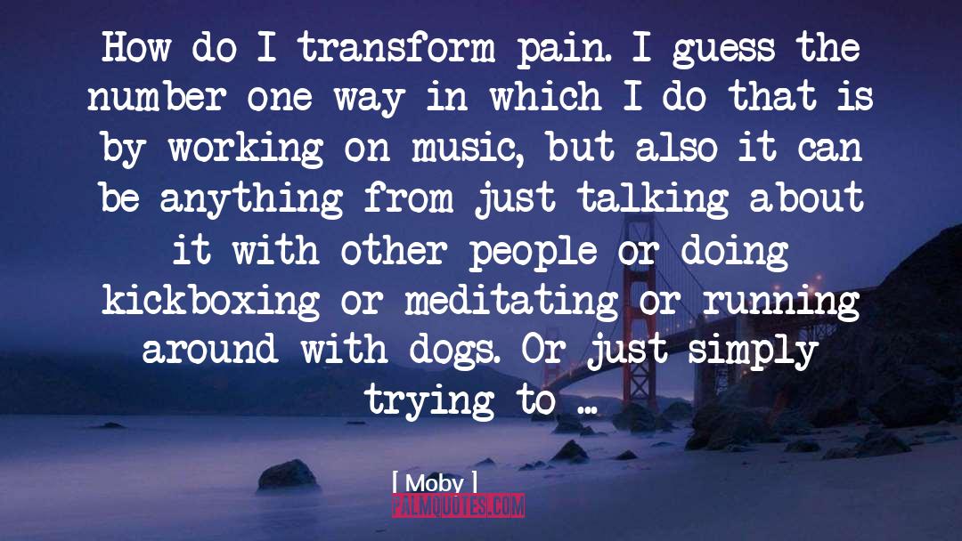Meditating quotes by Moby