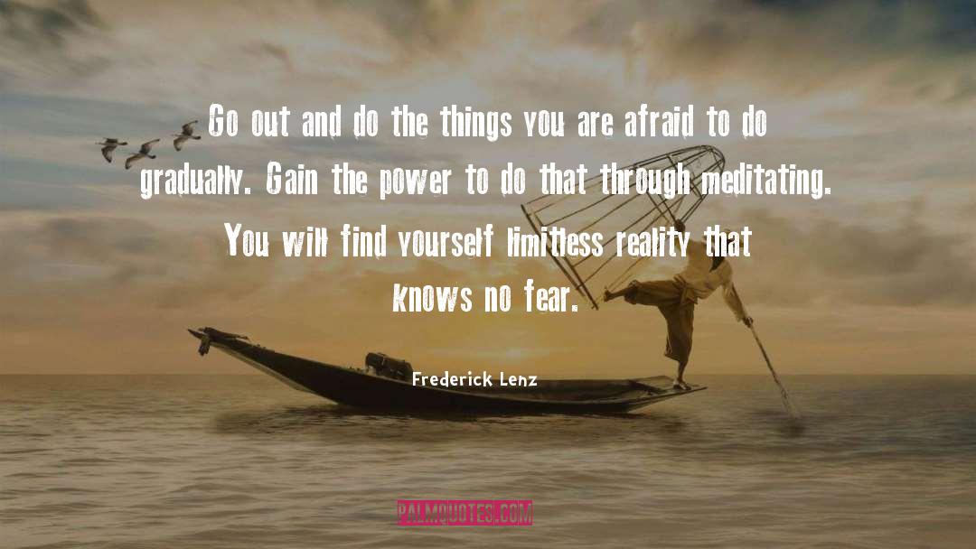 Meditating quotes by Frederick Lenz