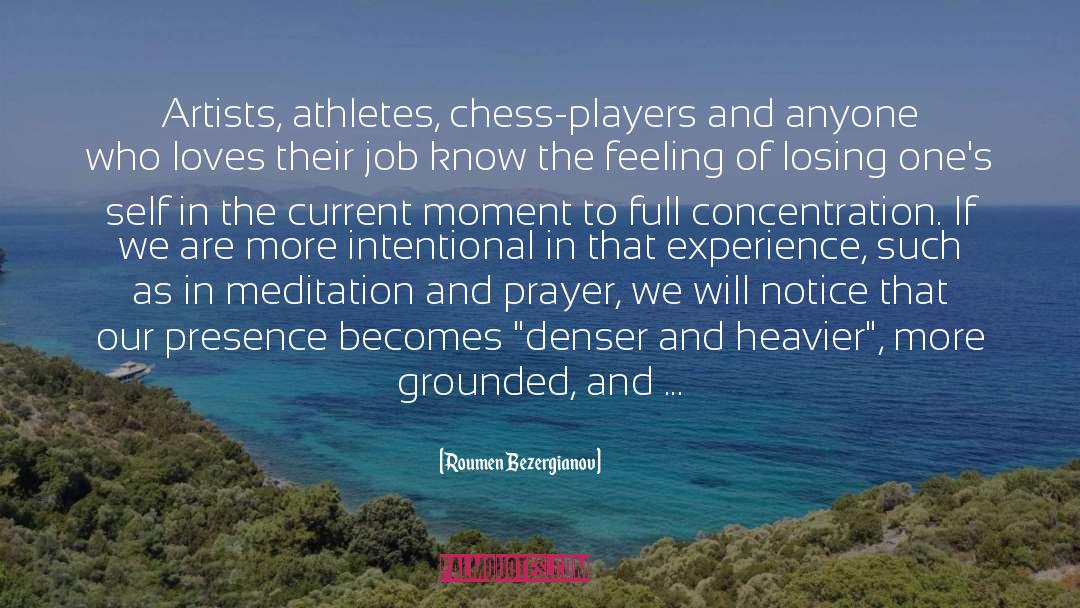 Meditation And Prayer quotes by Roumen Bezergianov
