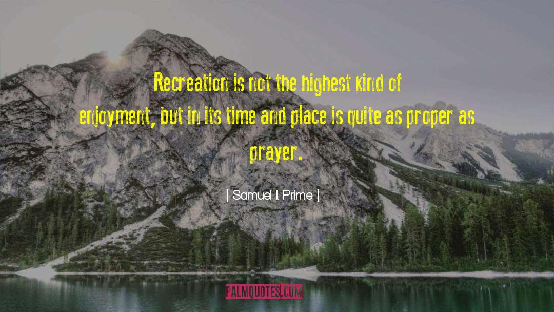 Meditation And Prayer quotes by Samuel I. Prime