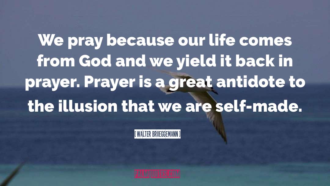 Meditation And Prayer quotes by Walter Brueggemann