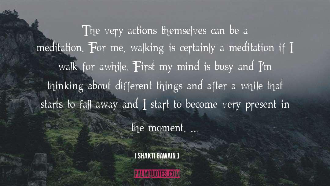 Meditation And Yoga quotes by Shakti Gawain