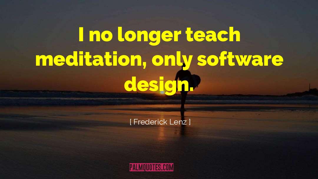 Meditation Instruction quotes by Frederick Lenz