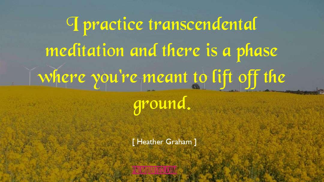 Meditation Journey quotes by Heather Graham