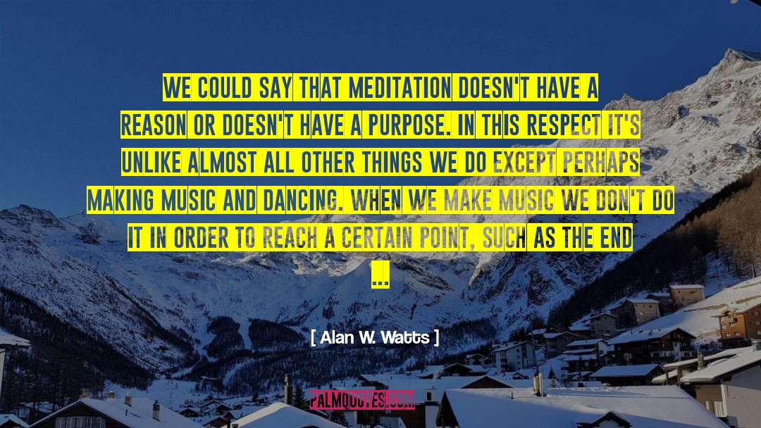 Meditation Meditation quotes by Alan W. Watts