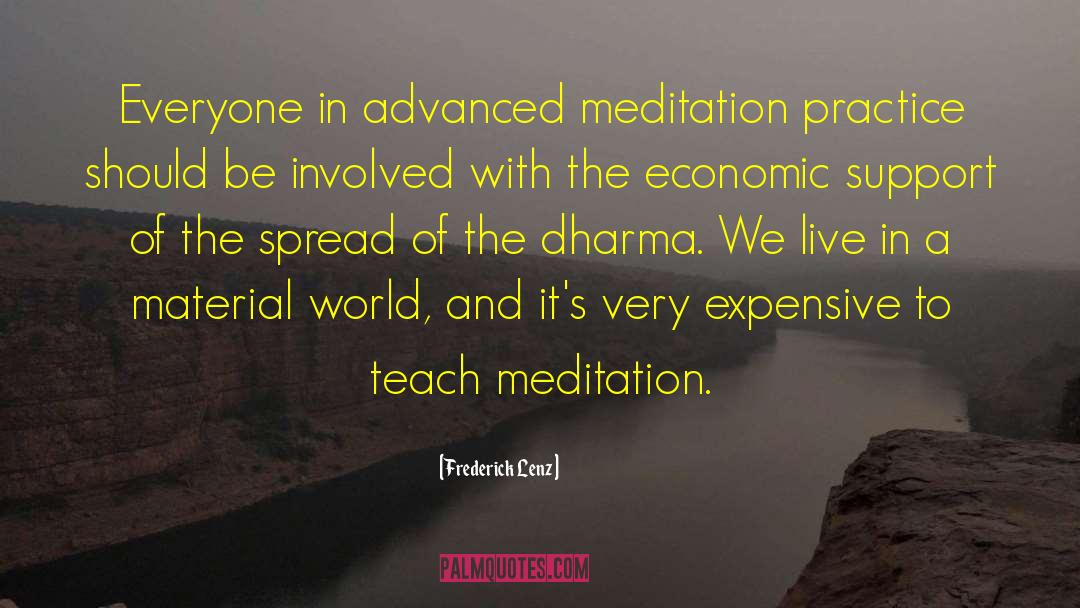 Meditation Meditation quotes by Frederick Lenz