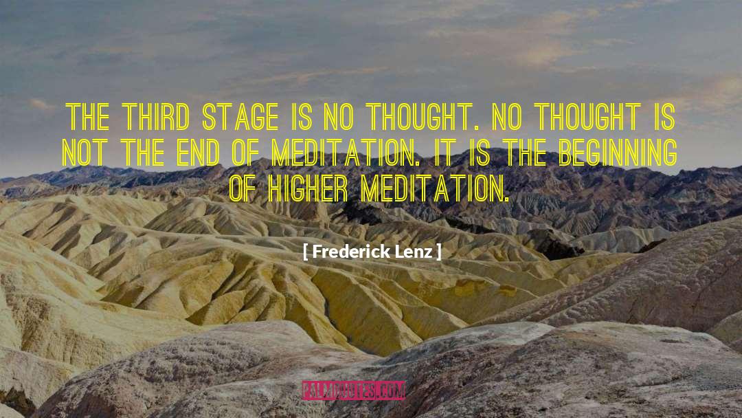 Meditation Meditation quotes by Frederick Lenz