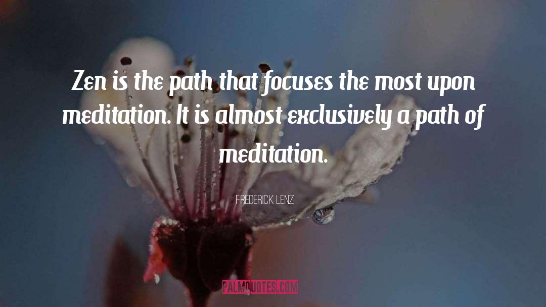 Meditation Meditation quotes by Frederick Lenz