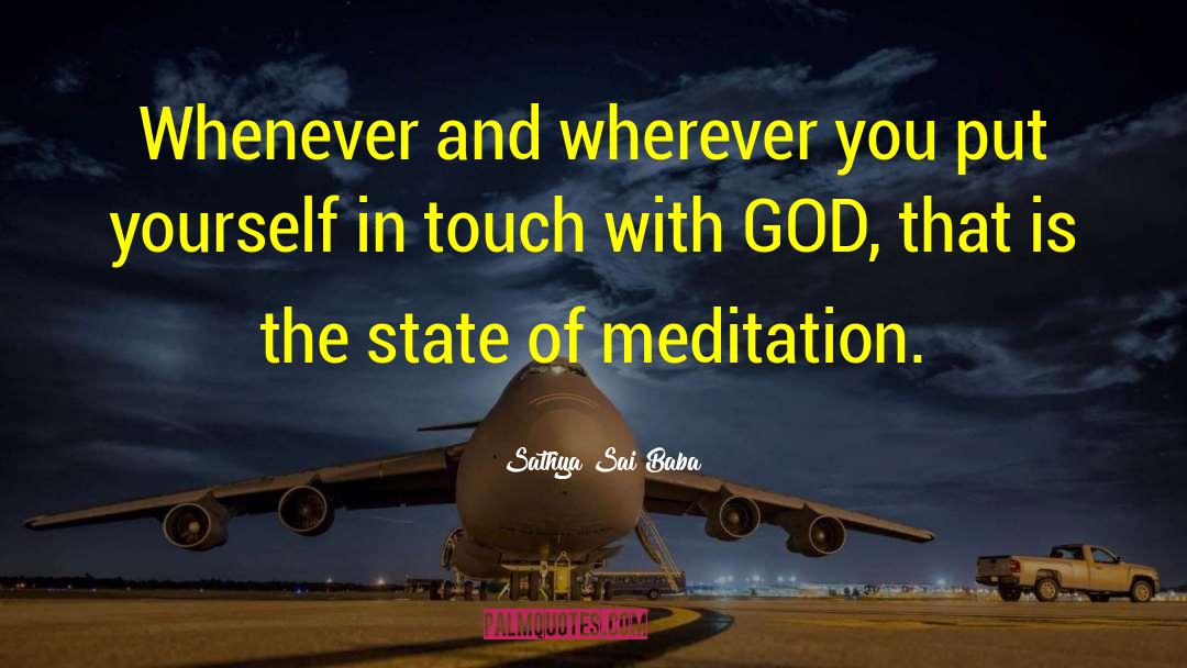 Meditation Meditation quotes by Sathya Sai Baba