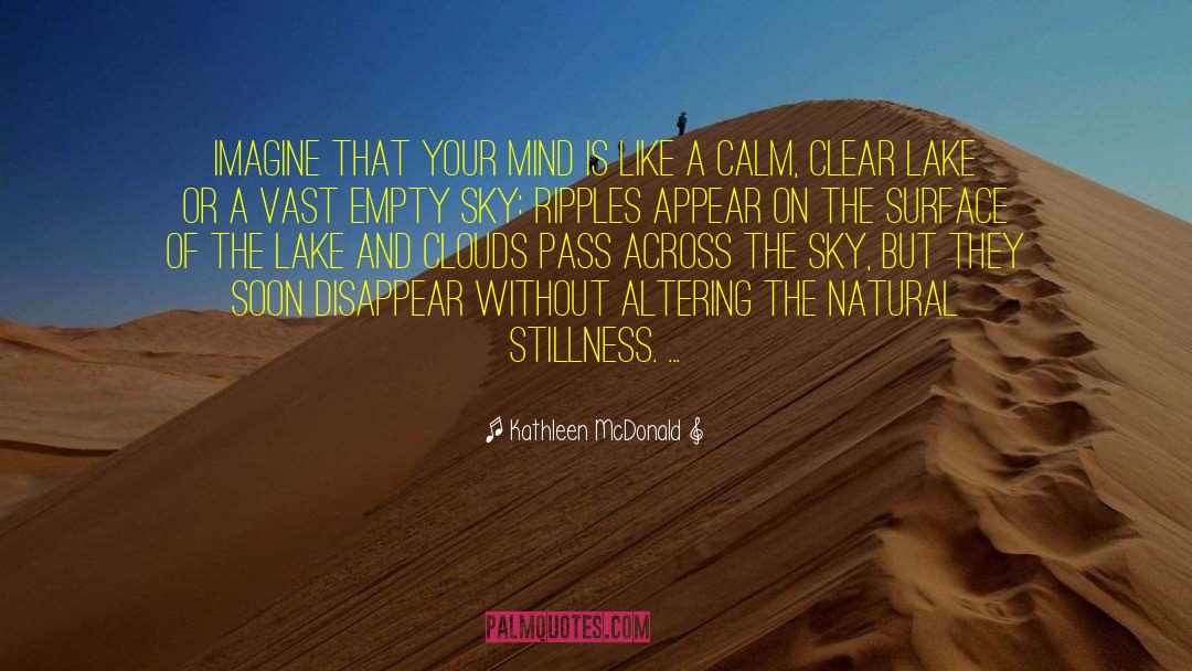 Meditation Mind quotes by Kathleen McDonald