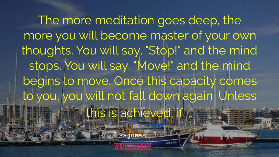 Meditation Mind quotes by Rajneesh