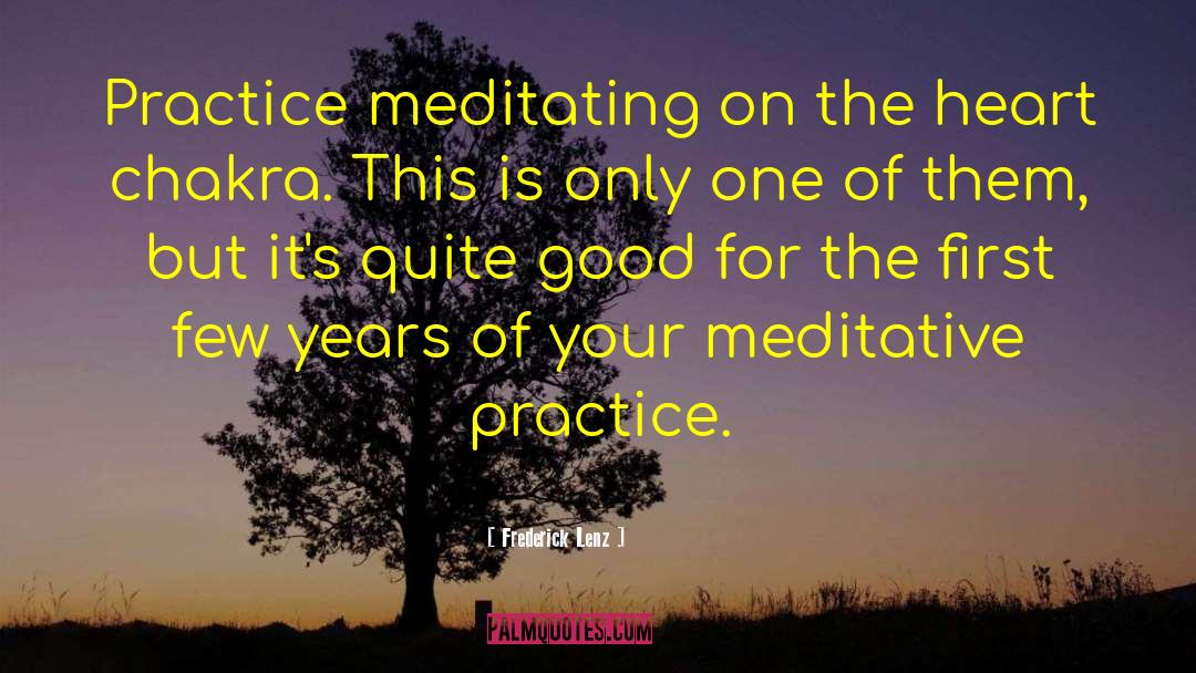 Meditation On Mortality quotes by Frederick Lenz