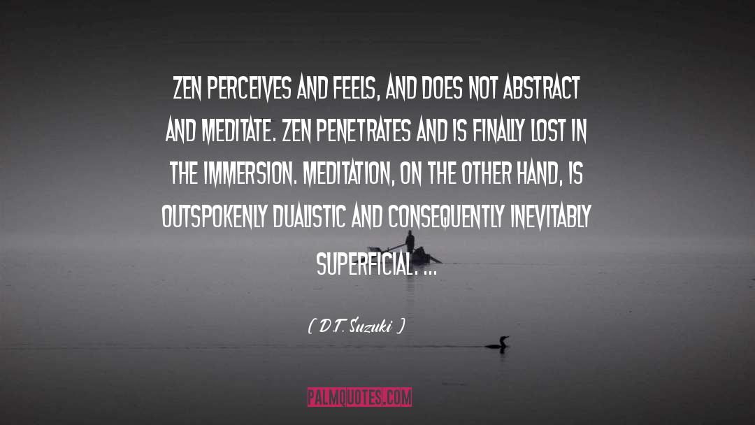 Meditation Practice quotes by D.T. Suzuki