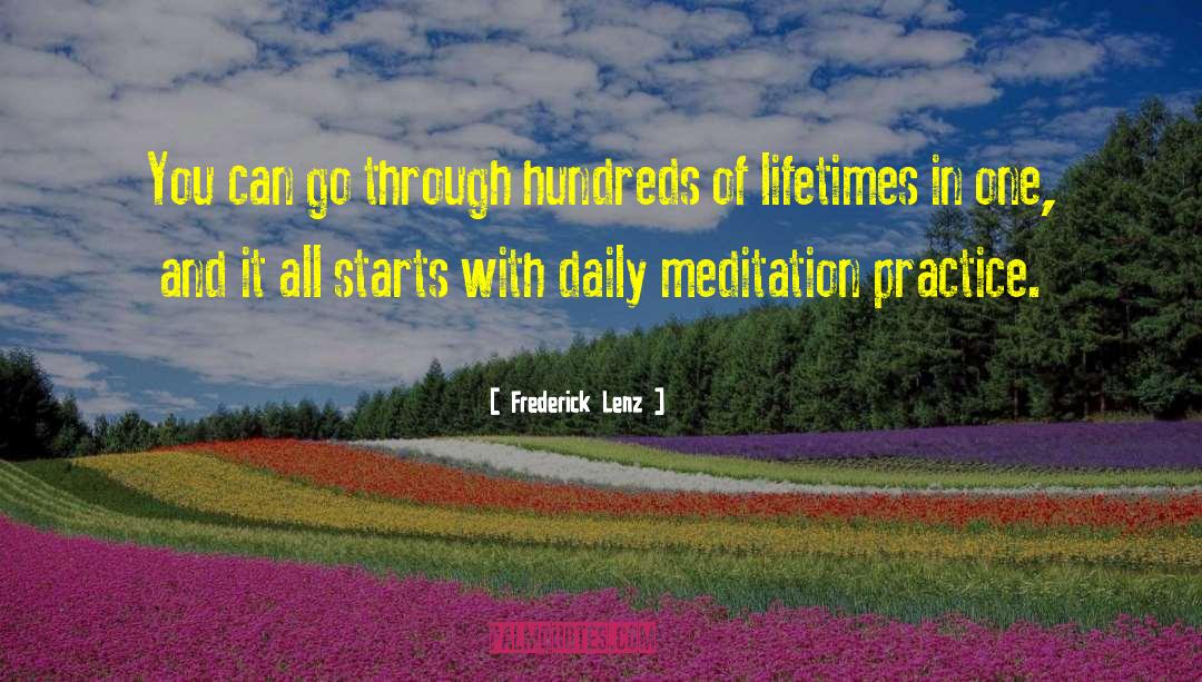 Meditation Practice quotes by Frederick Lenz