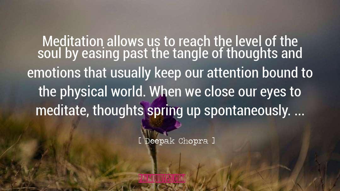 Meditation quotes by Deepak Chopra