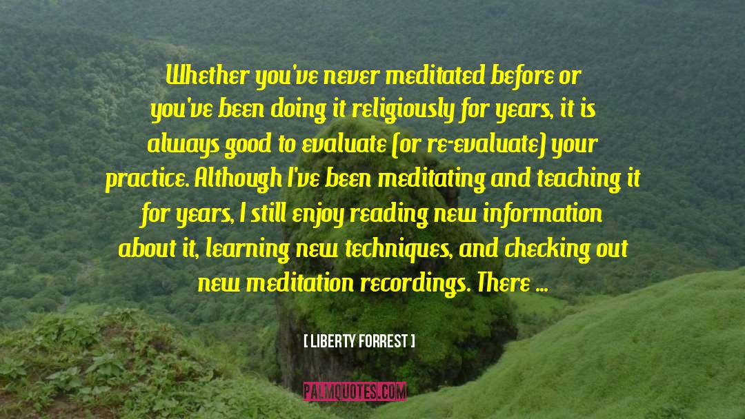 Meditation Recordings quotes by Liberty Forrest