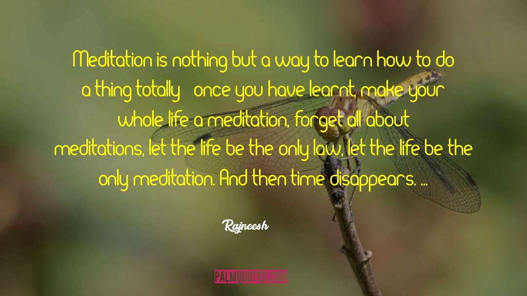 Meditations quotes by Rajneesh