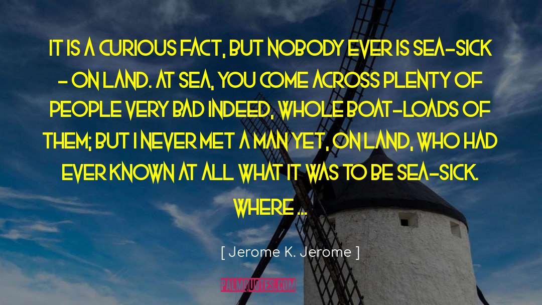 Mediterranean Sea quotes by Jerome K. Jerome