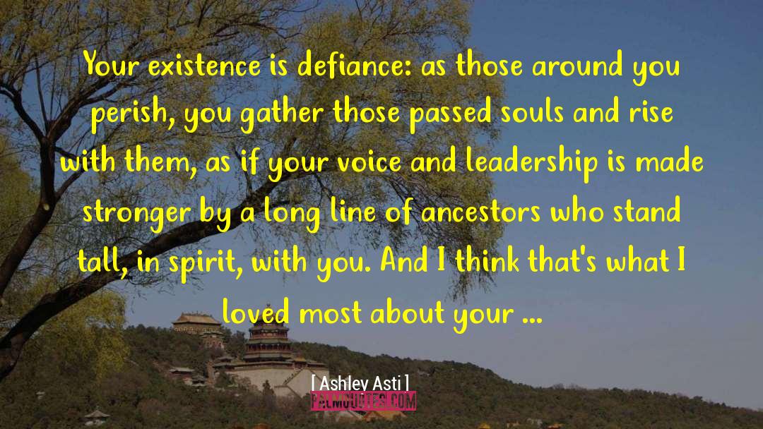 Mediumship quotes by Ashley Asti