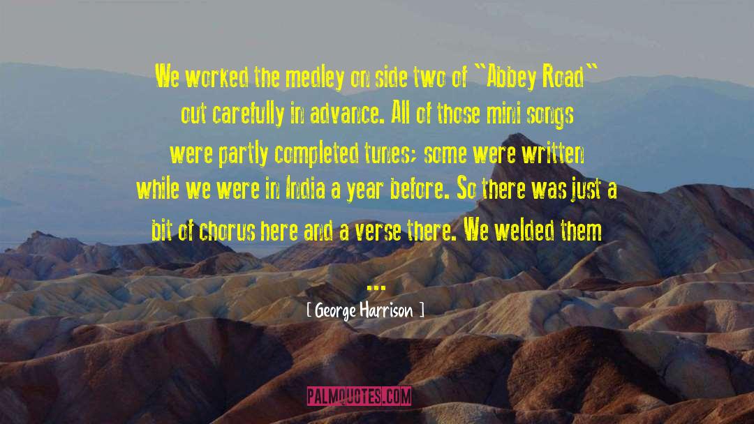Medley quotes by George Harrison