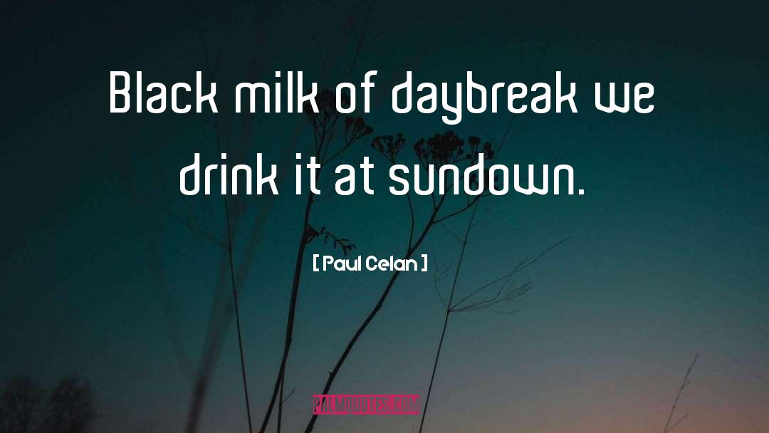 Medronho Drink quotes by Paul Celan