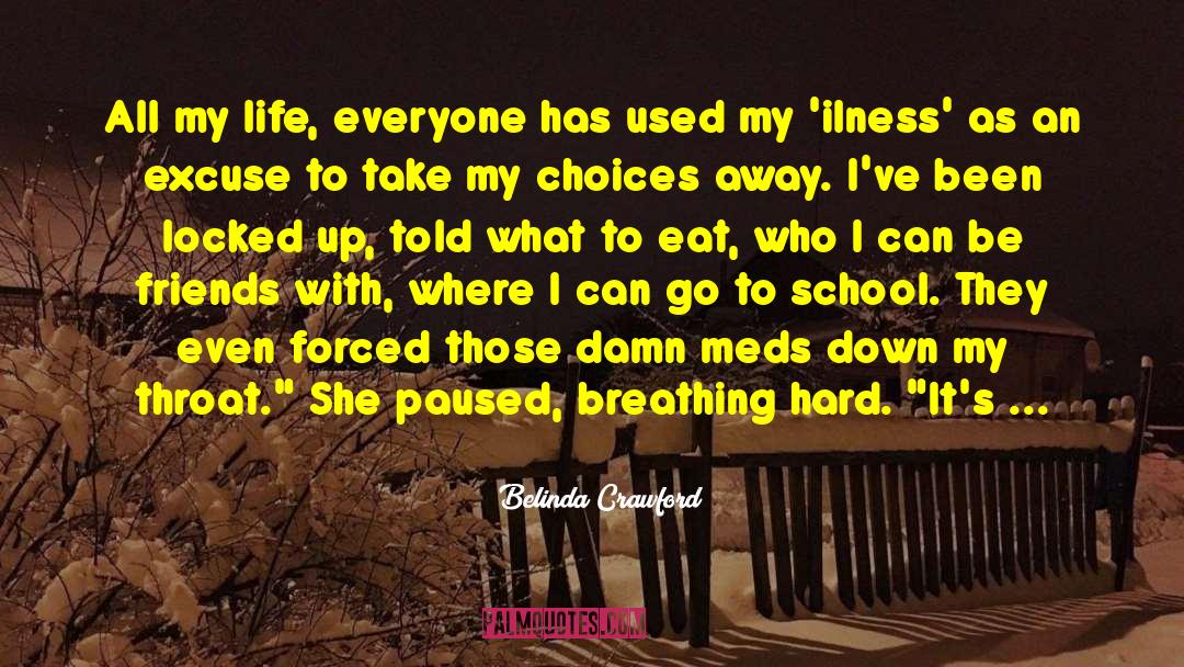 Meds quotes by Belinda Crawford