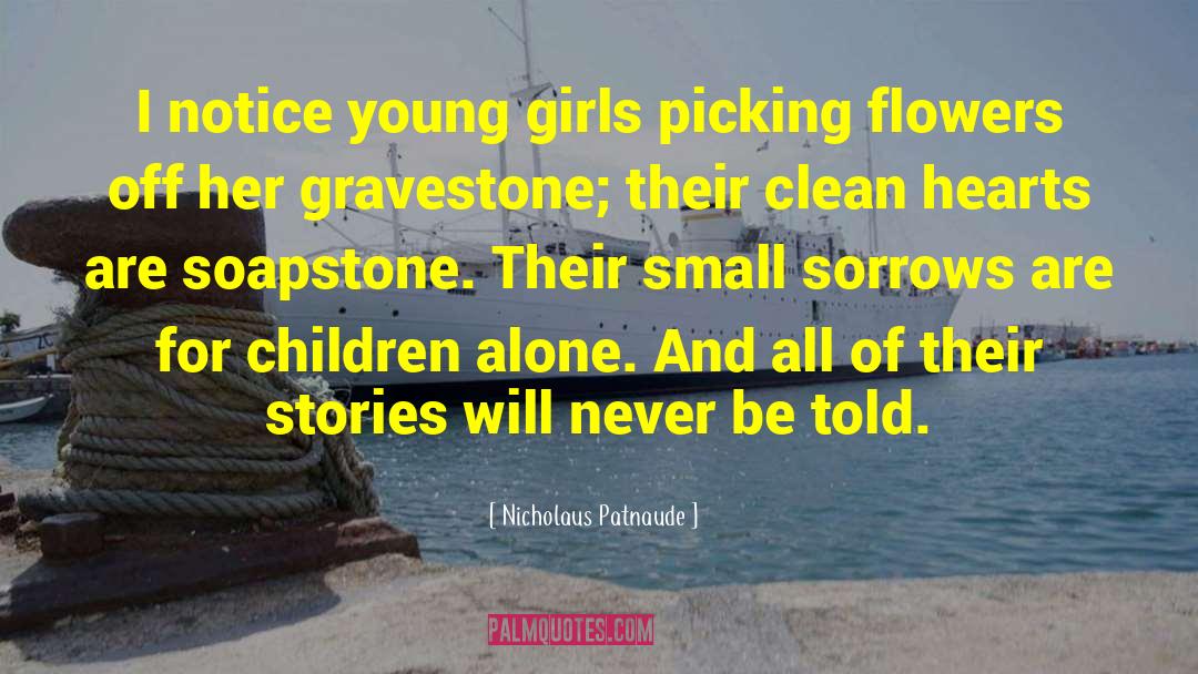 Medusa Girls quotes by Nicholaus Patnaude