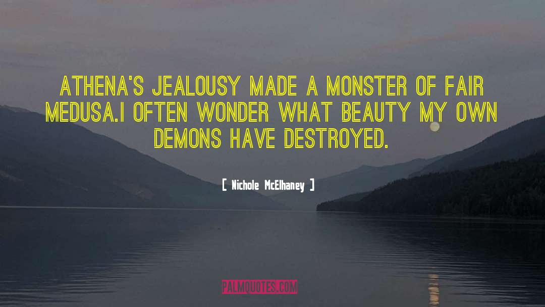 Medusa quotes by Nichole McElhaney