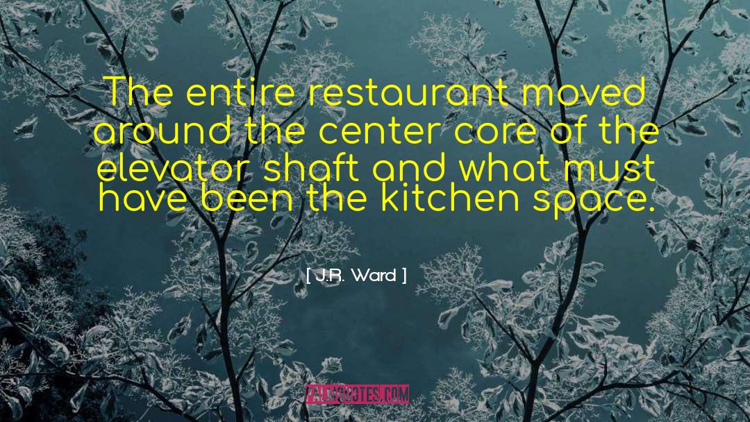 Meeders Restaurant quotes by J.R. Ward