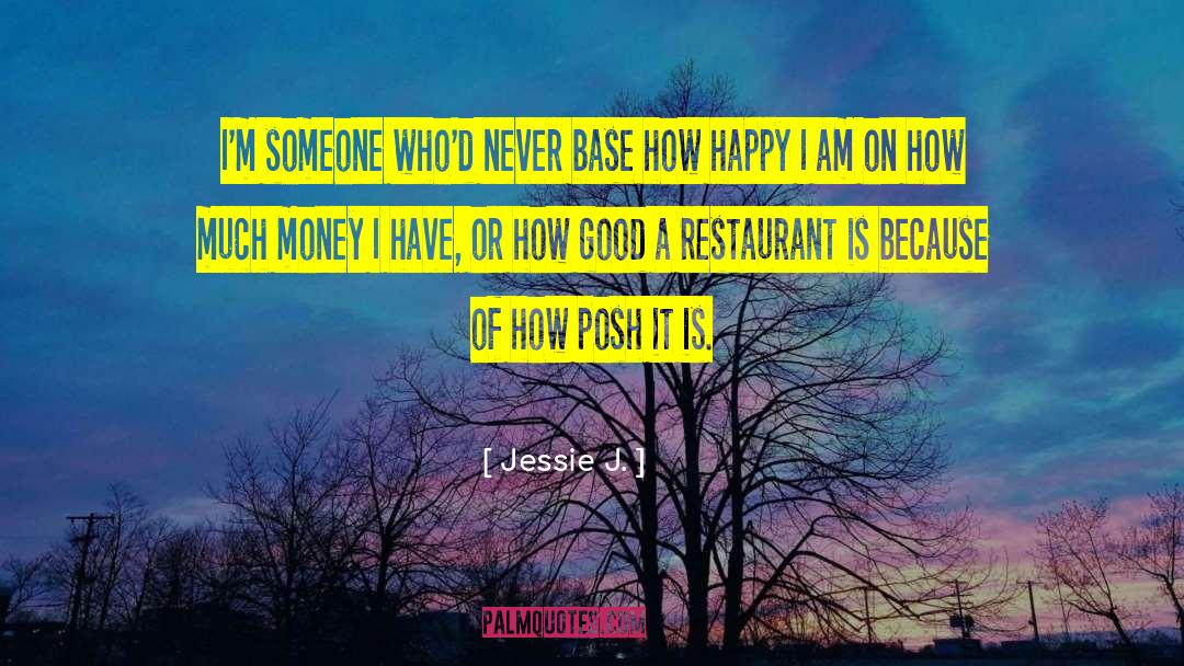 Meeders Restaurant quotes by Jessie J.