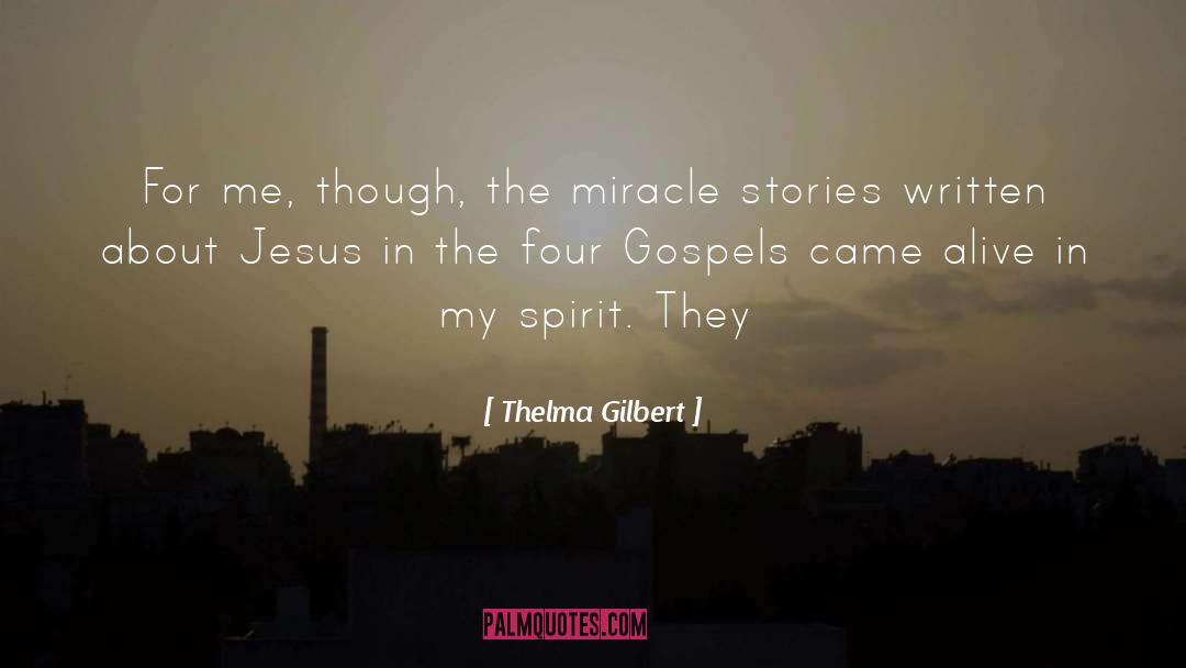 Meek In Spirit quotes by Thelma Gilbert