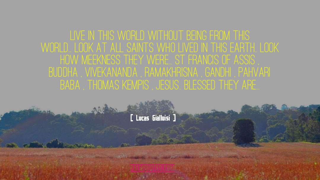 Meekness quotes by Lucas Gialluisi