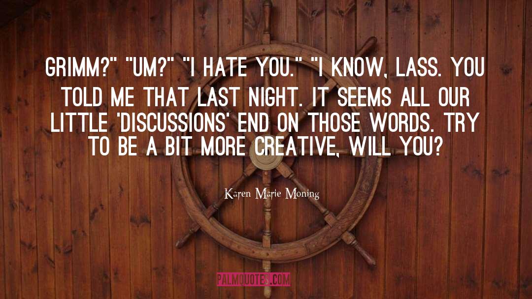 Meelike Lass quotes by Karen Marie Moning