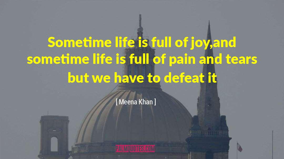 Meena quotes by Meena Khan