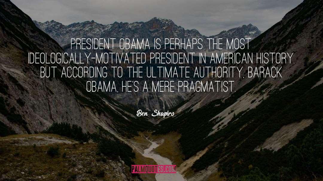 Meeropol Obama quotes by Ben Shapiro