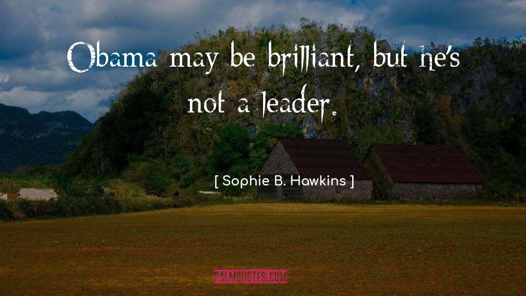 Meeropol Obama quotes by Sophie B. Hawkins