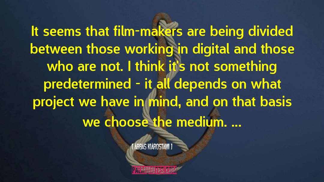 Meesam Abbas quotes by Abbas Kiarostami