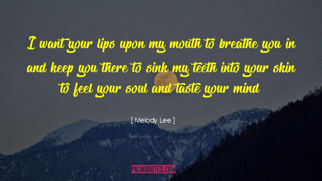 Meet You There quotes by Melody  Lee