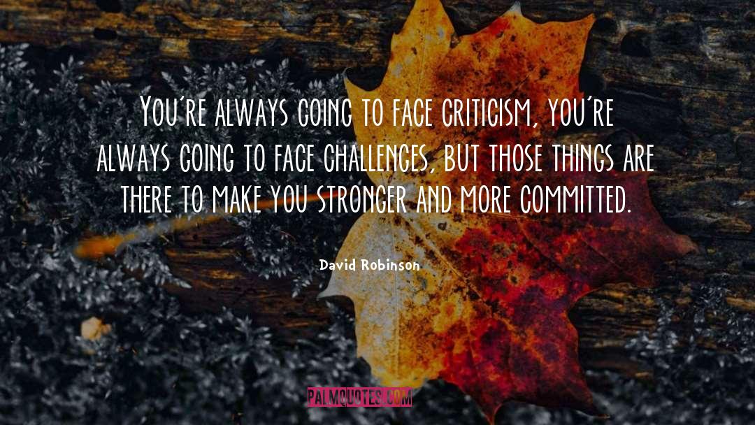 Meeting Challenges quotes by David Robinson