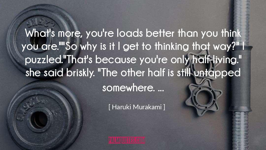 Meeting Half Way quotes by Haruki Murakami
