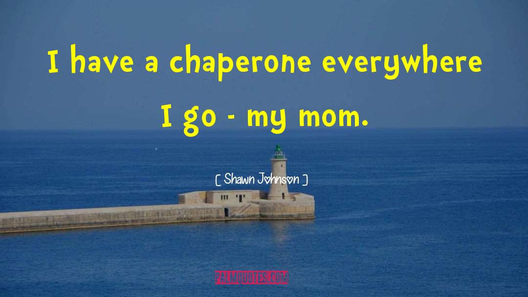 Meeting Mom quotes by Shawn Johnson