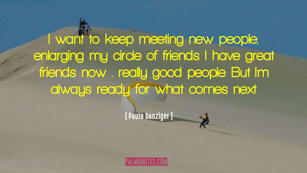 Meeting New People quotes by Paula Danziger