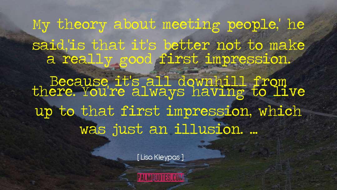 Meeting People quotes by Lisa Kleypas