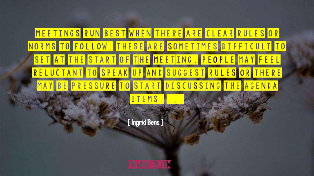 Meeting People quotes by Ingrid Bens