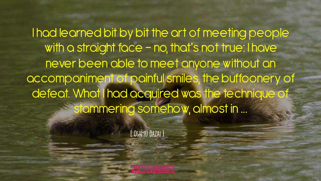 Meeting People quotes by Osamu Dazai