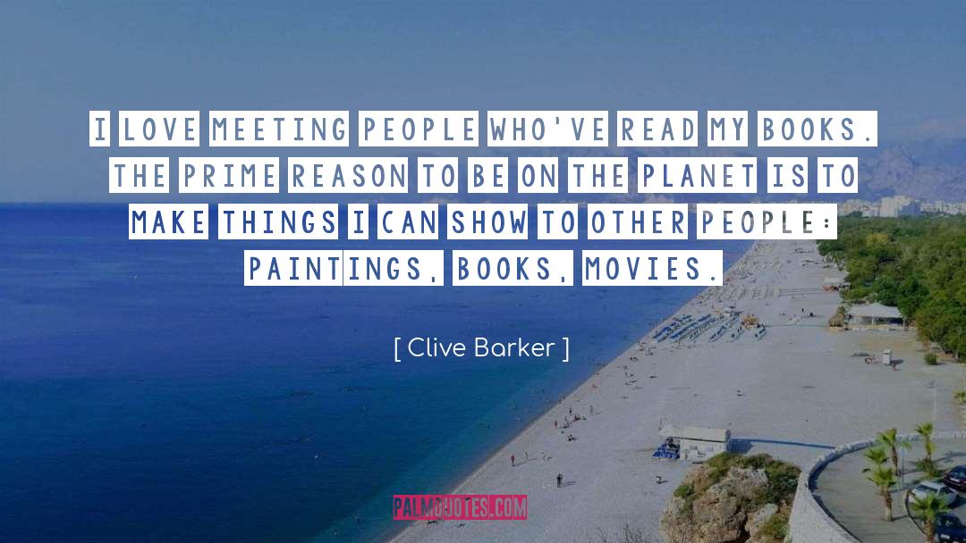 Meeting People quotes by Clive Barker