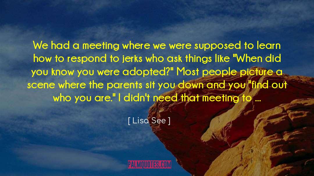 Meeting Planner quotes by Lisa See