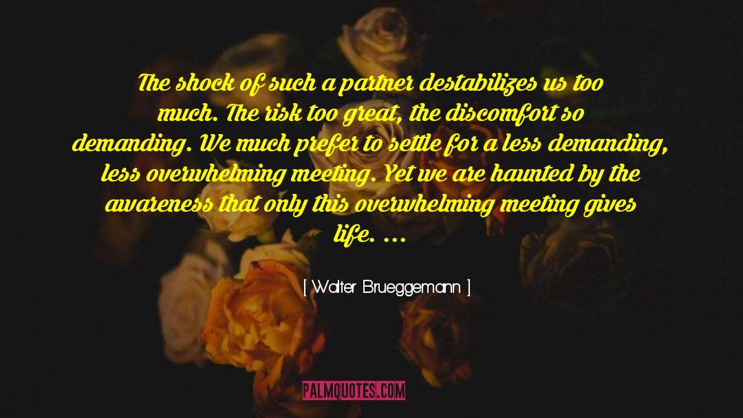 Meeting Planner quotes by Walter Brueggemann