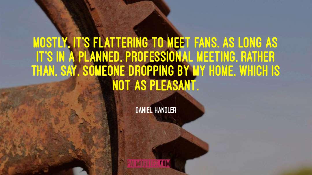 Meeting Someone New quotes by Daniel Handler