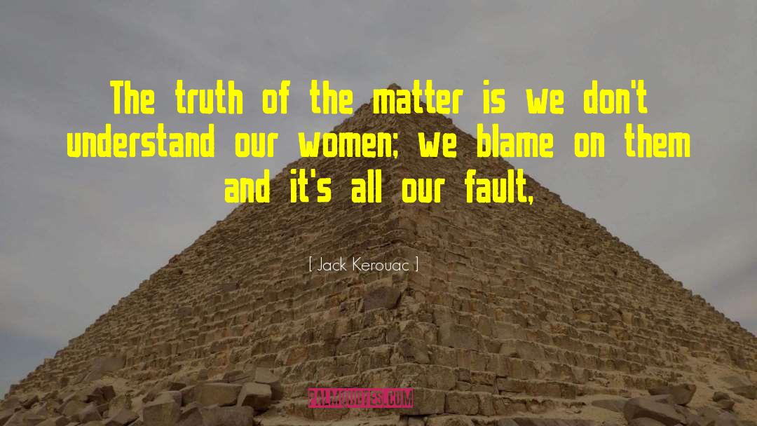 Meeting Women quotes by Jack Kerouac